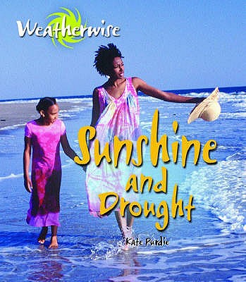 Weatherwise: Sunshine and Drought