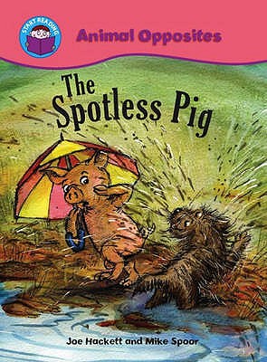 Start Reading: Animal School: The Spotless Pig