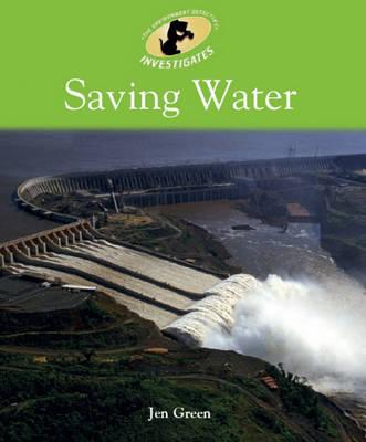 Environment Detective Investigates: Saving Water