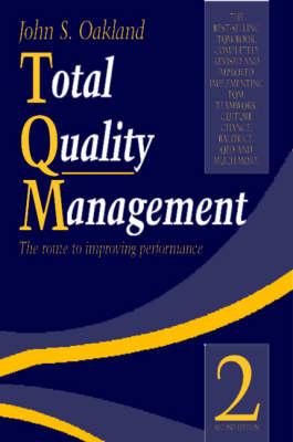 Total Quality Management: The Management of Change Through Process Improvement