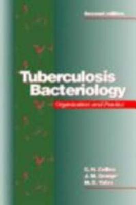 Tuberculosis Bacteriology: Organization And Practice