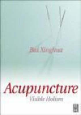 Acupuncture in Clinical Practice: A Practical Guide to the Use of Acupuncture and Related Therapies