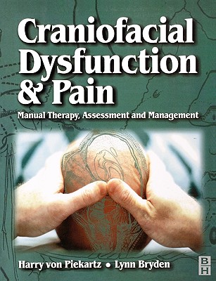 Image for Craniofacial Dysfunction and Pain: Manual Therapy, Assessment and Management