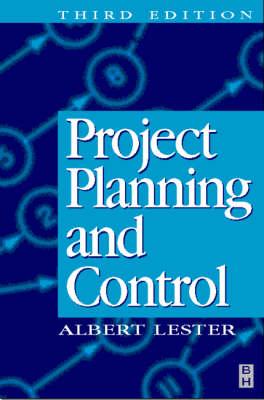 Project Planning and Control, Third Edition