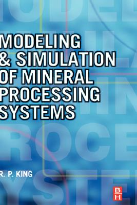 Modeling and Simulation of Mineral Processing Systems