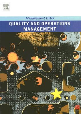 Quality And Operations Management: Management Extra (Management Extra S.)