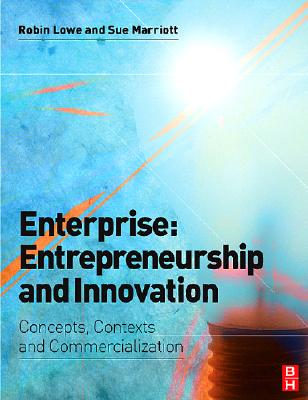 Enterprise: Entrepreneurship and Innovation: Skills and Resources for Entrepreneurship and Innovation