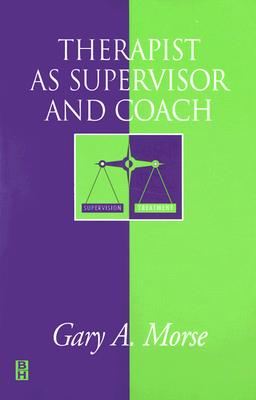 Therapist as Supervisor and Coach