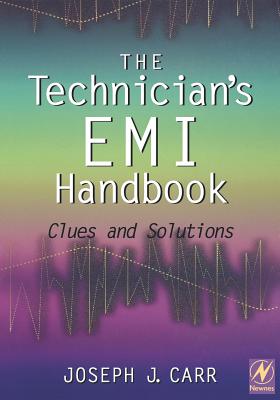 The Technician's EMI Handbook: Clues and Solutions