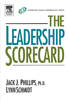 Image for The Leadership Scorecard: ROI for Leaders (Improving Human Performance Series)