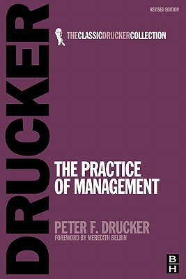 The Practice of Management (Classic Drucker Collection)