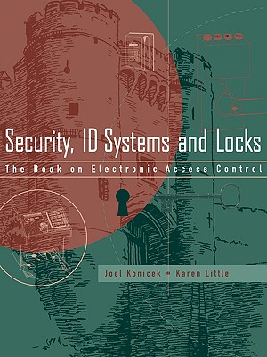 Image for Security, ID Systems and Locks: The Book on Electronic Access Control