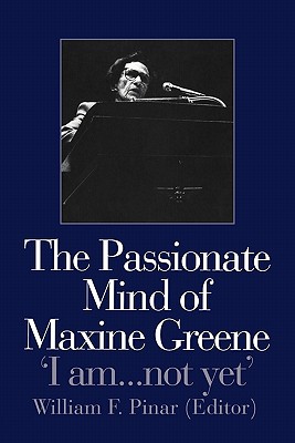 The Passionate Mind of Maxine Greene: 'I am ... not yet' Image for The Passionate Mind of Maxine Greene: 'I am ... not yet'