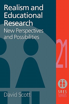 Realism and Educational Research (Social Research and Educational Studies Series)