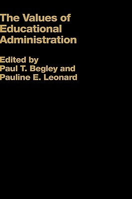 The Values of Educational Administration: A Book of Readings