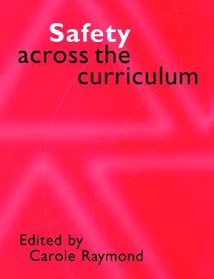 Safety Across the Curriculum: Key Stages 1 and 2 (Primary Directions)