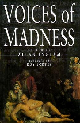 Voices of Madness, 1683-1796