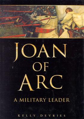 Joan of Arc: A Military Leader