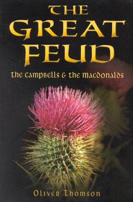 Image for The Great Feud: The Campbells & the Macdonalds