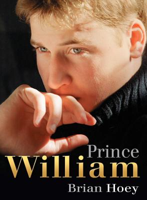 Prince William [Hardcover] Hoey, Brian