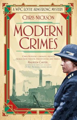 Modern Crimes: A WPC Lottie Armstrong Mystery (Book 1) (A WAPC Lottie Armstrong Mystery)