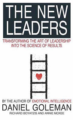The New Leaders : Transforming the Art of Leadership