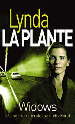 Widows, La Plante, Lynda Widows, La Plante, Lynda