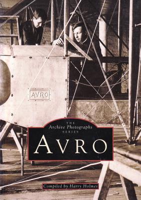 Avro (Archive Photographs) by Holmes, Harry