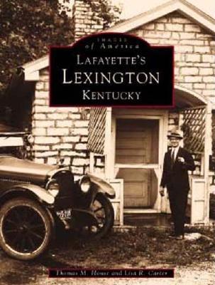 LAFAYETTE'S LEXINGTON KENTUCKY )