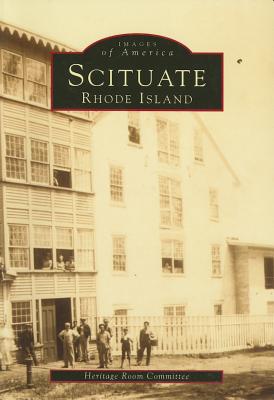 Image for Scituate, Rhode Island (Images of America (Arcadia Publishing))