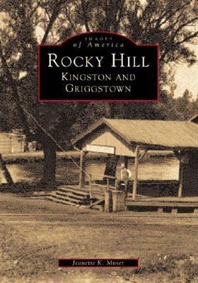 Rocky Hill, Kingstown & Griggstown (Images of America)