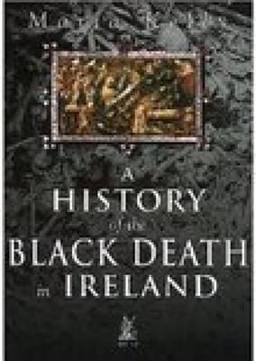 A History of the Black Death in Ireland