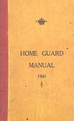 Home Guard Manual 1941 [Paperback] McCutcheon, Campbell