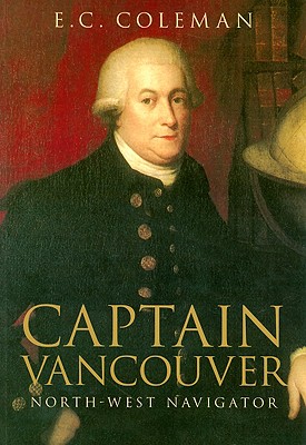Captain Vancouver; Captain Vancouver North-West Navigator
