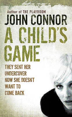 Child's Game, Connor, John Child's Game, Connor, John