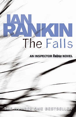 The Falls (A Rebus Novel)
