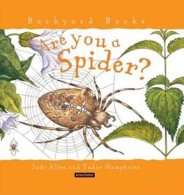 Image for Are You a Spider? (Backyard Books)