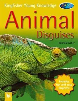 Kingfisher Young Knowledge: Animal Disguises: Animal Disguises