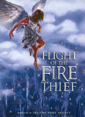 Flight of the Fire Thief (Fire Thief, 2)