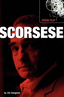 Scorsese: Virgin Film Sangster, Jim