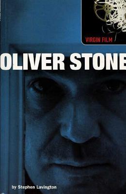 Oliver Stone (Virgin Film Series)