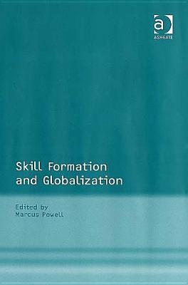 Skill Formation And Globalization