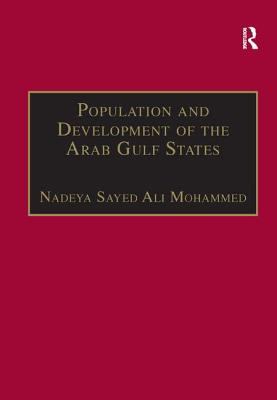 Population and Development of the Arab Gulf States: The Case of Bahrain, Oman and Kuwait