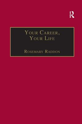 Your Career, Your Life: Career Management for the Information Professional
