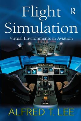 Flight Simulation: Virtual Environments in Aviation Image for Flight Simulation: Virtual Environments in Aviation