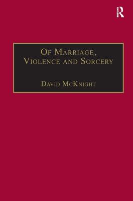 Of Marriage, Violence and Sorcery: The Quest for Power in Northern Queensland (Anthropology and Cultural History in Asia and the Indo-Pacific)
