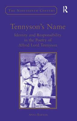 Tennyson's Name (The Nineteenth Century Series)