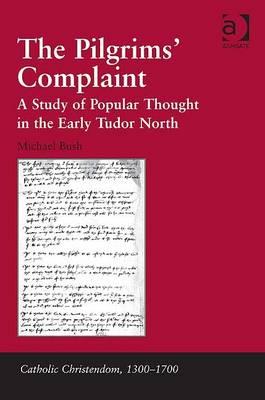 The Pilgrims' Complaint (Catholic Christendom, 1300-1700)
