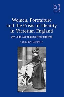 Women, Portraiture and the Crisis of Identity in Victorian England