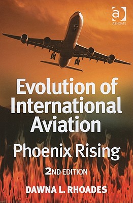 Evolution of International Aviation: Phoenix Rising